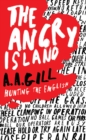 The Angry Island : Hunting the English - eBook