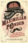 The Notable Brain of Maximilian Ponder - eBook