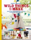 Wild Things to Make : More Heirloom Clothes and Accessories to Sew for Your Children - eBook