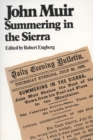 John Muir : Summering in the Sierra - Book