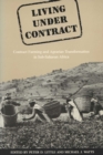Living Under Contract : Contract Farming and Agrarian Transformation in Sub-Saharan Africa - Book