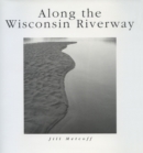 Along the Wisconsin Riverway - Book