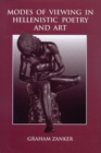 Modes of Viewing in Hellenistic Poetry and Art - Book