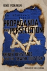 Propaganda and Persecution - Book