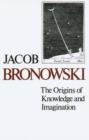 The Origins of Knowledge and Imagination - Book