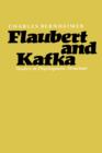 Flaubert and Kafka : Studies in Psychopoetic Structure - Book