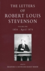 The Letters of Robert Louis Stevenson : Volume One, 1854 - April 1874 - Book
