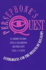 Persephone's Quest : Entheogens and the Origins of Religion - Book