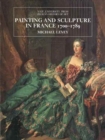 Painting and Sculpture in France, 1700-89 - Book