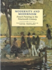 Modernity and Modernism : French Painting in the Nineteenth Century - Book
