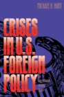 Crises in U.S. Foreign Policy : An International History Reader - Book