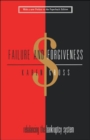 Failure and Forgiveness : Rebalancing the Bankruptcy System - Book