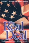 The Real Deal : The History and Future of Social Security - Book