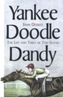 Yankee Doodle Dandy : The Life and Times of Tod Sloan - Book