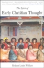 The Spirit of Early Christian Thought : Seeking the Face of God - Book