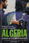 Algeria : Anger of the Dispossessed - Book