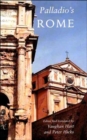 Palladio's Rome : A Translation of Andrea Palladio's Two Guidebooks to Rome - Book