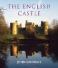The English Castle : 1066-1650 - Book