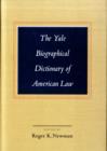 The Yale Biographical Dictionary of American Law - Book