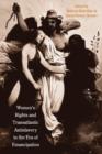 Women's Rights and Transatlantic Antislavery in the Era of Emancipation - Book