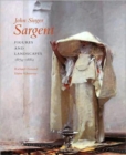 John Singer Sargent : Figures and Landscapes, 1874-1882; Complete Paintings: Volume IV - Book
