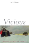 Vicious : Wolves and Men in America - Book