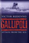 Gallipoli : Attack from the Sea - Book