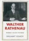 Walther Rathenau : Weimar's Fallen Statesman - Book
