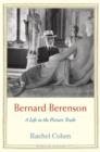 Bernard Berenson : A Life in the Picture Trade - Book