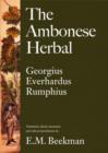 The Ambonese Herbal, Volume 2 : Book II: Containing the Aromatic Trees: Being Those That Have Aromatic Fruits, Barks or Redolent Wood; Book III: Containing Those Trees, Which Produce Some Resin, Notab - Book