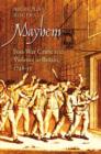 Mayhem : Post-war Crime and Violence in Britain, 1748-53 - Book