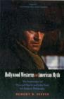 Hollywood Westerns and American Myth : The Importance of Howard Hawks and John Ford for Political Philosophy - Book