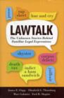 Lawtalk : The Unknown Stories Behind Familiar Legal Expressions - Book