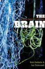 The Brain : Big Bangs, Behaviors, and Beliefs - Book