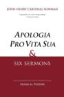 "Apologia Pro Vita Sua" and Six Sermons - Book