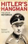 Hitler's Hangman : The Life of Heydrich - Book