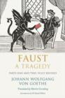 Faust : A Tragedy, Parts One and Two, Fully Revised - Book