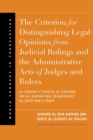 The Criterion for Distinguishing Legal Opinions from Judicial Rulings and the Administrative Acts of Judges and Rulers - Book