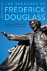 The Speeches of Frederick Douglass : A Critical Edition - Book