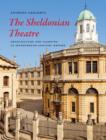 The Sheldonian Theatre : Architecture and Learning in Seventeenth-Century Oxford - Book