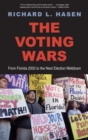 The Voting Wars : From Florida 2000 to the Next Election Meltdown - Book