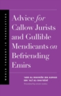 Advice for Callow Jurists and Gullible Mendicants on Befriending Emirs - Book