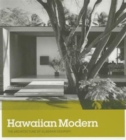 Hawaiian Modern : The Architecture of Vladimir Ossipoff - Book