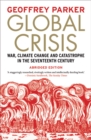 Global Crisis : War, Climate Change and Catastrophe in the Seventeenth Century - Book