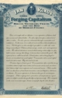 Forging Capitalism : Rogues, Swindlers, Frauds, and the Rise of Modern Finance - Book