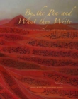 By the Pen and What They Write : Writing in Islamic Art and Culture - Book