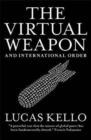 The Virtual Weapon and International Order - Book