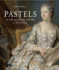 Pastels in the Musee du Louvre : 17th and 18th Centuries - Book