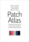 Patch Atlas : Integrating Design Practices and Ecological Knowledge for Cities as Complex Systems - Book
