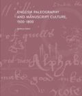 English Paleography and Manuscript Culture, 1500-1800 - Book